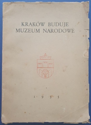 Kraków buduje Muzeum Narodowe, 1935
