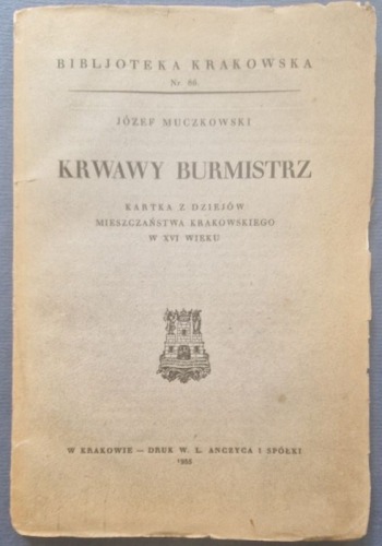 Muczakowski Józef - Krwawy Burmistrz, 1935