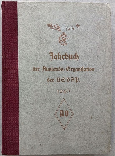 Jahrbuch der Auslands - Organisation der NSDAP 1940