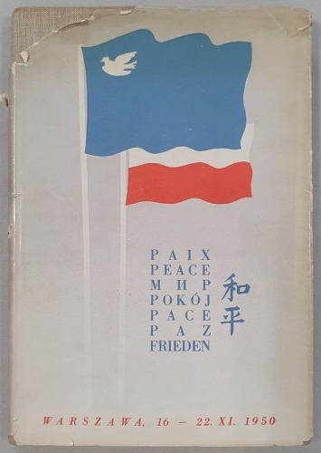 Kongres Pokoju; Warszawa 16 - 22. XI. 1950