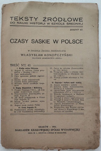Konopczyński Władysław: Czasy Saskie w Polsce. Teksty żródłowe z.42