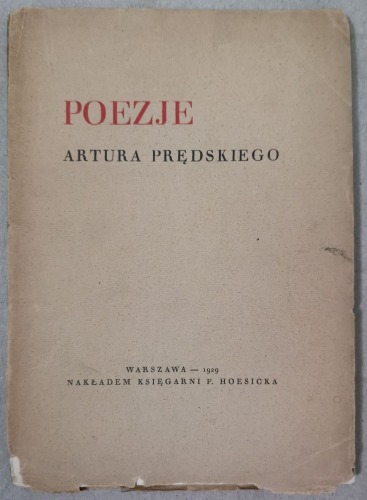 Prędski Artur: Poezje, 1929. Dedykacja!