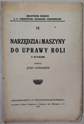 Donhaiser - Narzędzia i maszyny do uprawy roli, Kraków, 1918