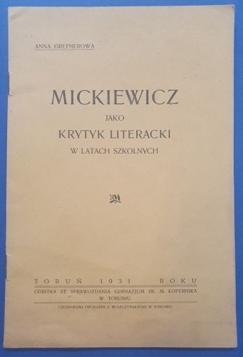 Grefnerowa Anna - Mickiewicz jako krytyk literacki 