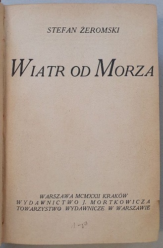 Żeromski Stefan - Wiatr od morza. Wyd.1, 1922