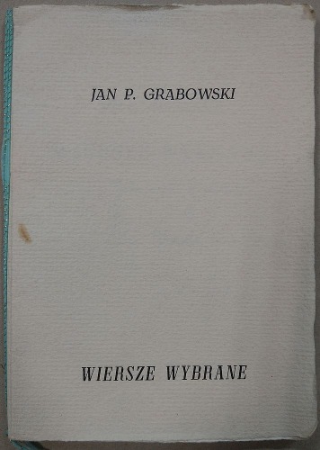 Grabowski Jan Piotr - Wiersze wybrane, 1991, autograf