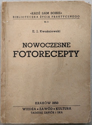 Kwaśniewski E.J. Nowoczesne fotorecepty 1950