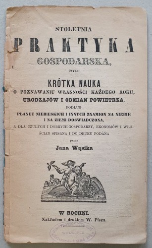 Wąsik Jan - Stoletnia praktyka gospodarska...., [1856]