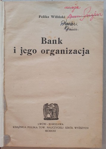 Wiliński F., Bank i jego organizacja, 1922r.
