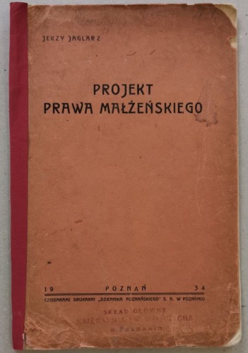 Jaglarz Jerzy – Projekt prawa małżeńskiego, 1934
