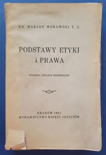 Morawski Marjan - Podstawy etyki i prawa, 1930