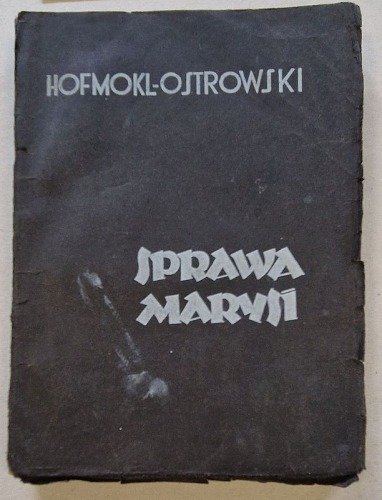 Hofmokl – Ostrowski Z. - Sprawa Marysi (czy nie omyłka sądowa?) [1933 rok]