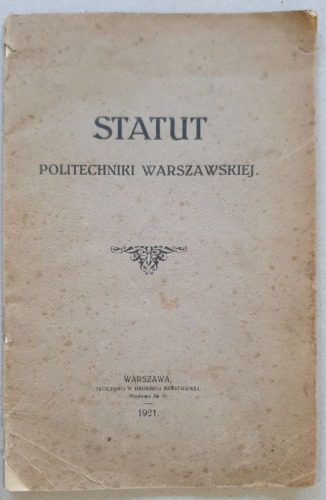 Statut Politechniki Warszawskiej, 1921r.