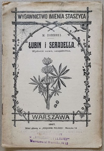 Dobrski Maksymilian, Łubin i seradella, 1907 
