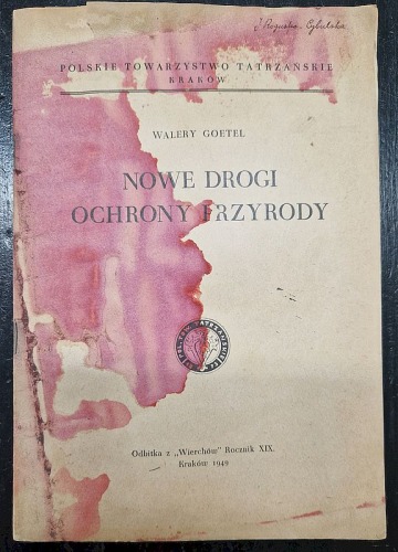 Goetel W., Nowe drogi ochrony przyrody, 1949 r.