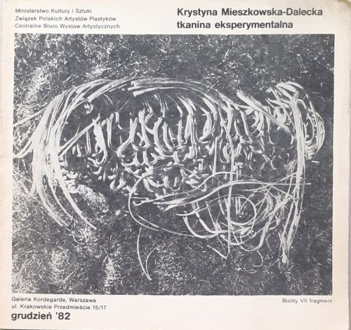 [katalog wystawy] Mieszkowska-Dalecka Krystyna, tkanina eksperymentalna