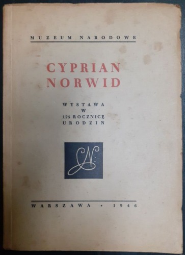 Norwid: wystawa w 125 rocznicę urodzin: przewodnik /1946/