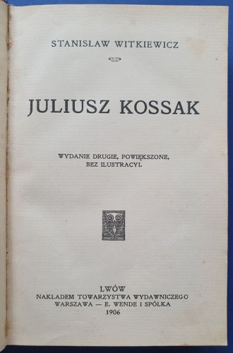 Witkiewicz Stanisław – Juliusz Kossak, 1906.