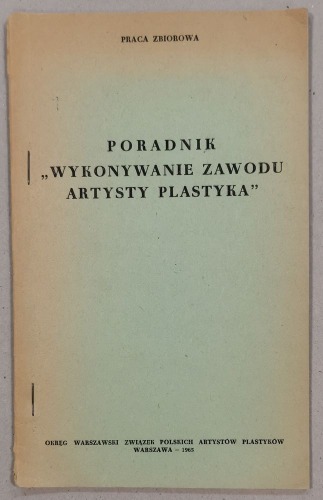 Poradnik „Wykonywanie zawodu artysty plastyka”, 1965