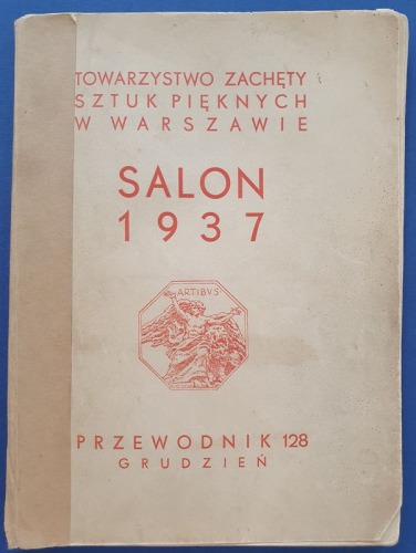Tow.Zachęty Sztuk Pięknych Warszawa:Przewodnik 128,1937 Grudzień