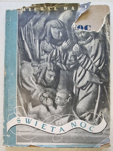 "Święta Noc" Boże Narodzenie w Polskiej Sztuce Gotyckiej 1939