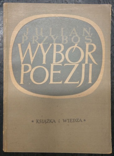 Przyboś Julian - Wybór poezji, 1949