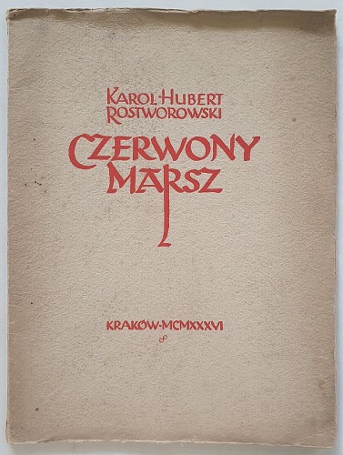 Roztworowski Karol Hubert - Czerwony Marsz, 1936