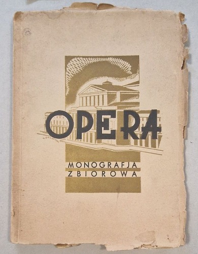 Opera – Monografja zbiorowa pod redakcją Mateusza Glińskiego [proweniencja: Karol Hławiczka]