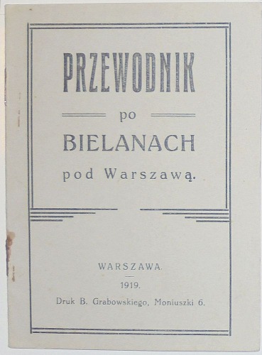 Przewodnik po Bielanach pod Warszawą, 1919