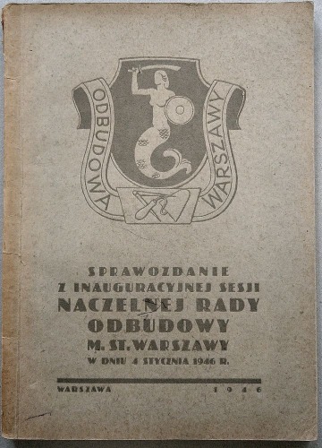 Sprawozdanie Rady Odbud. Warszawy,4.I.1946 r.