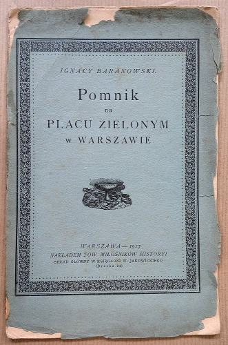Ignacy Baranowski - Pomnik na placu zielonym w Warszawie