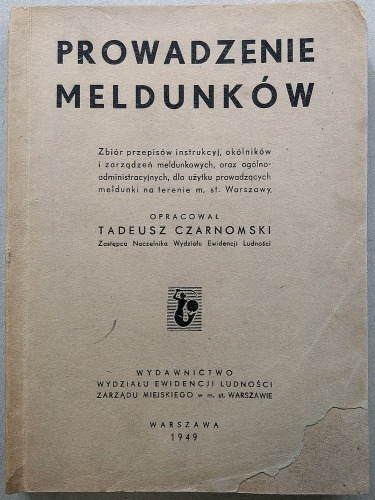 Czarnomski T. Prowadzenie Meldunków, 1949