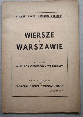 Wiersze o Warszawie, Stoł. Kom. Odbud.W-wy, ok 1948