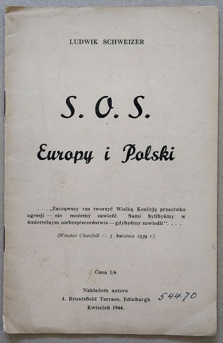 Schweizer Ludwik, S.O.S. Europy i Polski, Edynburg 04.1944