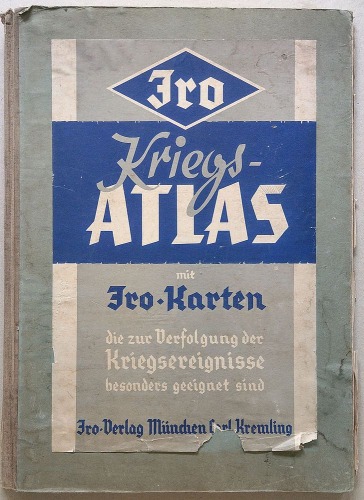 Jro Kriegs-Atlas mit Jro - Karten, 1940.